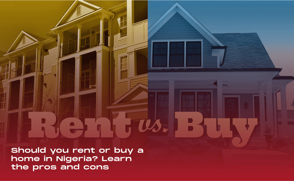 Rent or Buying in Nigeria